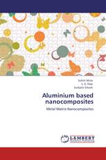 Aluminium based nanocomposites
