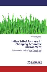 Indian Tribal Farmers in Changing Economic Environment