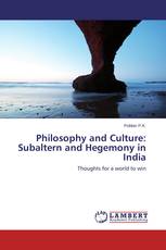 Philosophy and Culture: Subaltern and Hegemony in India