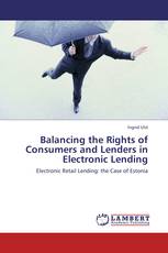 Balancing the Rights of Consumers and Lenders in Electronic Lending