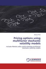 Pricing options using multifactor stochastic volatility models