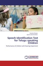 Speech Identification Test for Telugu speaking Children