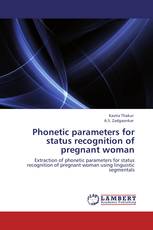 Phonetic parameters for status recognition of pregnant woman