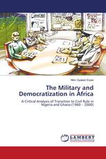 The Military and Democratization in Africa