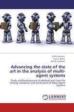 Advancing the state of the art in the analysis of multi-agent systems