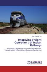 Improving Freight Operations of Indian Railways