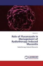 Role of Fluconazole in Management of Radiotherapy Induced Mucositis