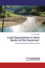 Land Degradation in River Basins of the Savannas’