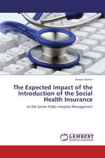 The Expected Impact of the Introduction of the Social Health Insurance