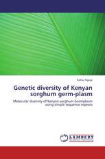 Genetic diversity of Kenyan sorghum germ-plasm