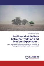 Traditional Midwifery between Tradition and Modern Expectations