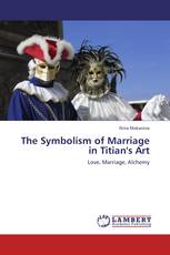 The Symbolism of Marriage in Titian's Art