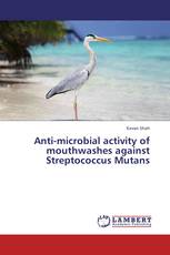 Anti-microbial activity of mouthwashes against Streptococcus Mutans