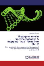 Theg gene role in Spermatogenesis & mapping “nax” locus into Chr. 2