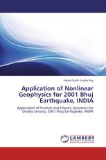 Application of Nonlinear Geophysics for 2001 Bhuj Earthquake, INDIA