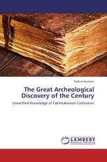 The Great Archeological Discovery of the Century