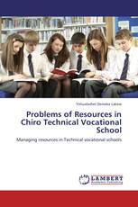 Problems of Resources in Chiro Technical Vocational School