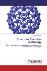 Quantum Chemical Toxicology