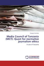 Media Council of Tanzania (MCT): Quest for normative journalism ethics