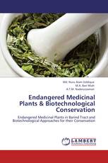 Endangered Medicinal Plants & Biotechnological Conservation