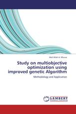 Study on multiobjective optimization using improved genetic Algorithm