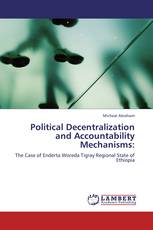 Political Decentralization and Accountability Mechanisms: