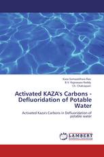 Activated KAZA's Carbons - Defluoridation of Potable Water