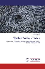 Flexible Bureaucracies
