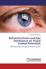 Refractive Errors and Eye Dominance on Visual Evoked Potentials