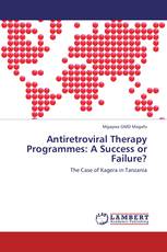 Antiretroviral Therapy Programmes: A Success or Failure?