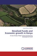 Devolved Funds and Economic growth in Kenya