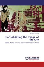 Consolidating the Image of the City