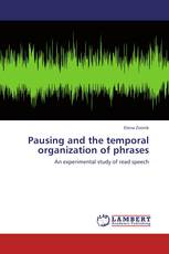 Pausing and the temporal organization of phrases