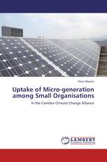 Uptake of Micro-generation among Small Organisations