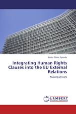 Integrating Human Rights Clauses into the EU External Relations