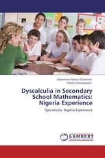 Dyscalculia in Secondary School Mathematics: Nigeria Experience