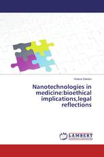 Nanotechnologies in medicine:bioethical implications,legal reflections
