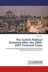 The Turkish Political Economy After the 2000-2001 Financial Crises