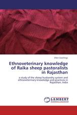 Ethnoveterinary knowledge of Raika sheep pastoralists in Rajasthan