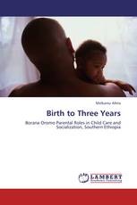 Birth to Three Years