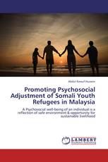 Promoting Psychosocial Adjustment of Somali Youth Refugees in Malaysia