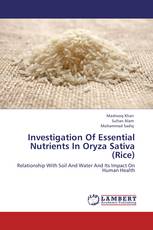 Investigation Of Essential Nutrients In Oryza Sativa (Rice)