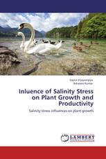 Inluence of Salinity Stress on Plant Growth and Productivity
