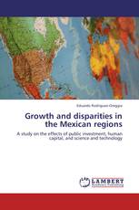 Growth and disparities in the Mexican regions