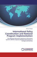 International Policy Coordination and National Program Implementation