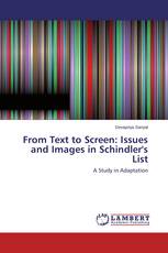 From Text to Screen: Issues and Images in Schindler's List