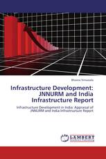 Infrastructure Development: JNNURM and India Infrastructure Report