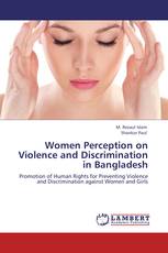 Women Perception on Violence and Discrimination in Bangladesh