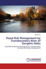 Flood Risk Management by Transboundary River of Gangetic Delta