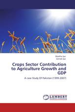 Crops Sector Contribution to Agriculture Growth and GDP